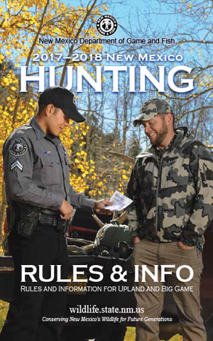 New 2017-2018 hunting rules and information booklet available, New Mexico Department of Game and Fish.