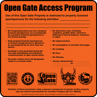 Private land hunting and fishing property access sign. The Open Gate program from New Mexico Department of Game and Fish.
