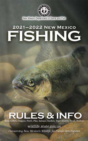 2020-2021 Fishing Rules and Info regulations proclamation booklet guide (PDF & print) - New Mexico Department Game and Fish
