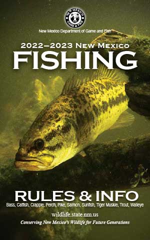 2022-2023 Fishing Rules and Info regulations proclamation booklet guide (PDF & print) - New Mexico Department Game and Fish